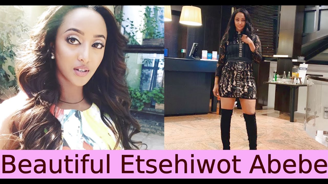 Beautiful Photos of Etsehiwot Abebe, MUST WATCH WOW!!  -  የቆንጂዬዋ እፀህይወት አበበ ምርጥ ፎቶዎች