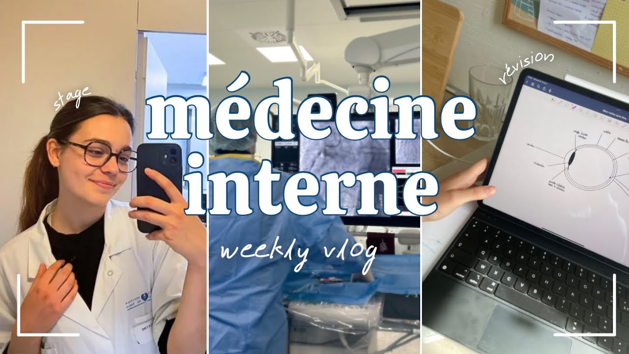 UNE SEMAINE EN STAGE DE MÉDECINE INTERNE (4e année de médecine)
