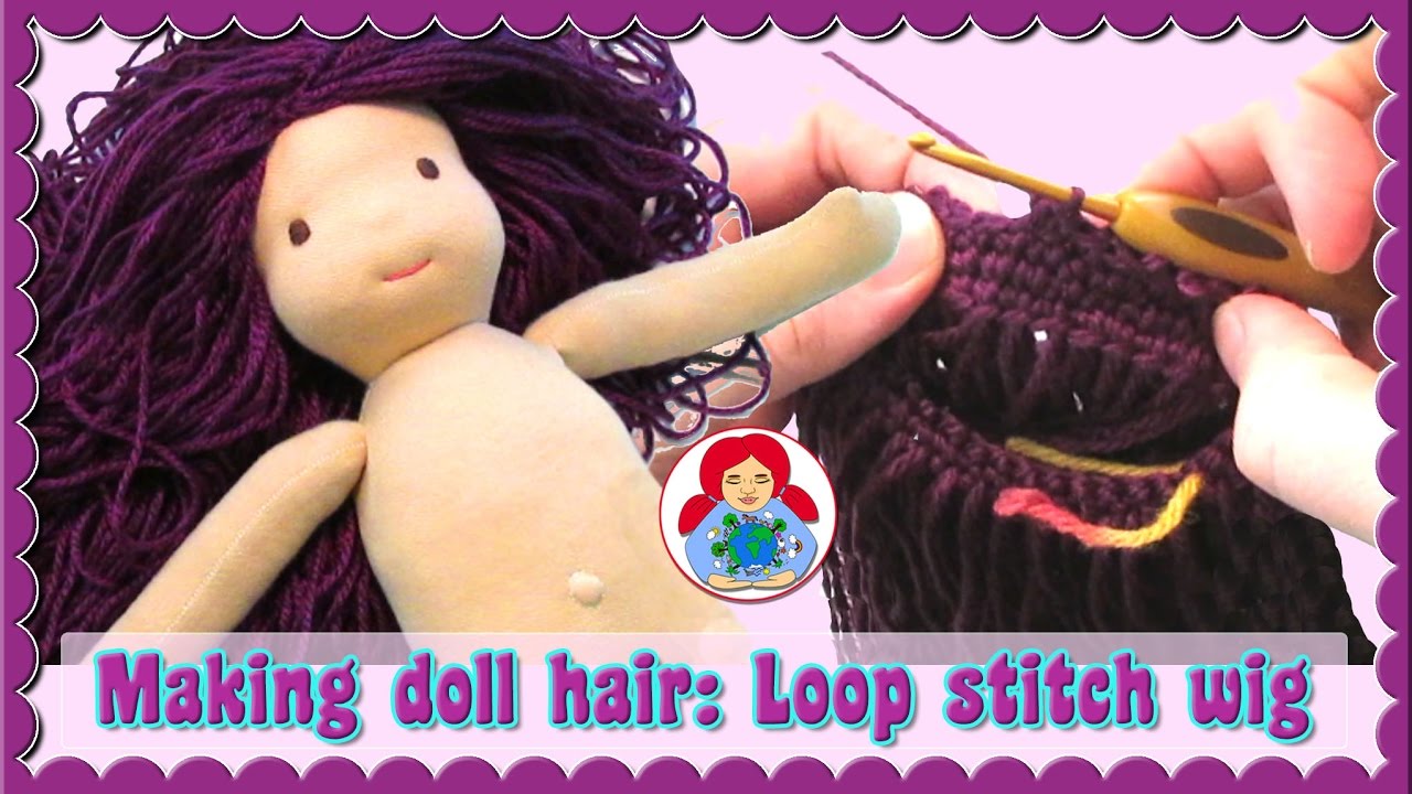 DIY | (Waldorf) Doll Hair: Loop Crochet Cap Method | Sami Doll Tutorials