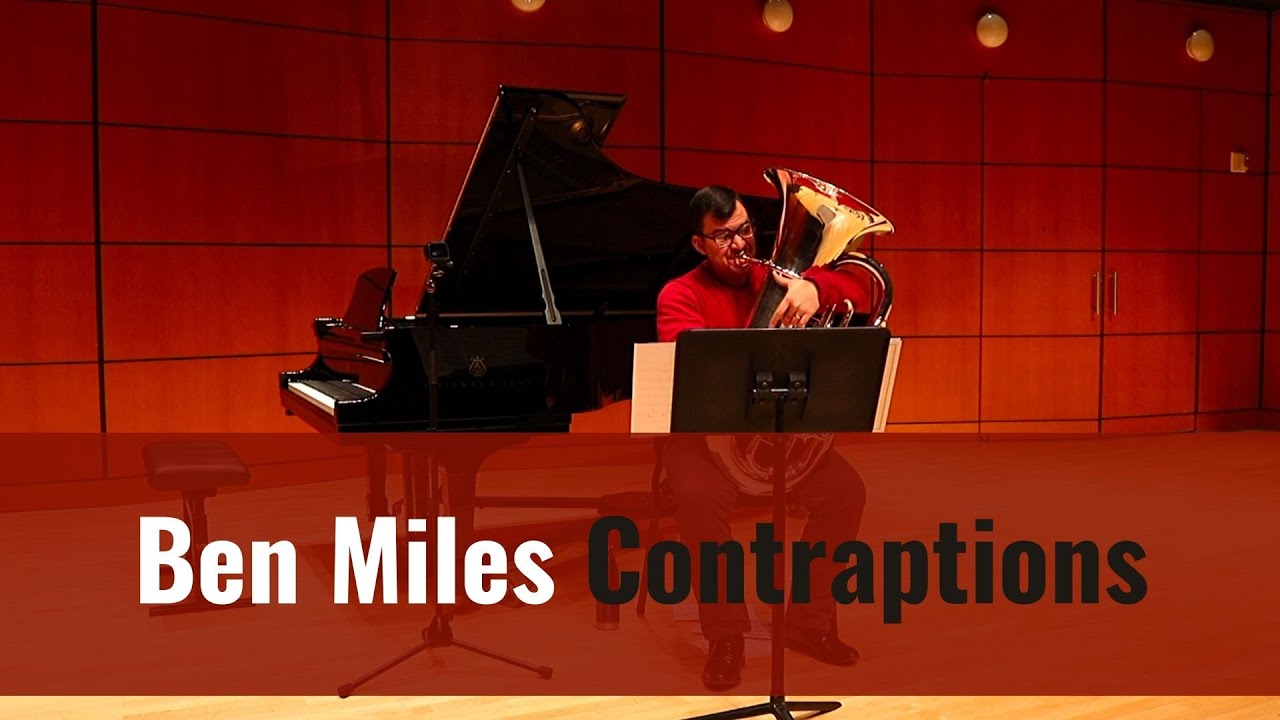 Contraptions for Unaccompanied Tuba by Ben Miles (b.1974)
