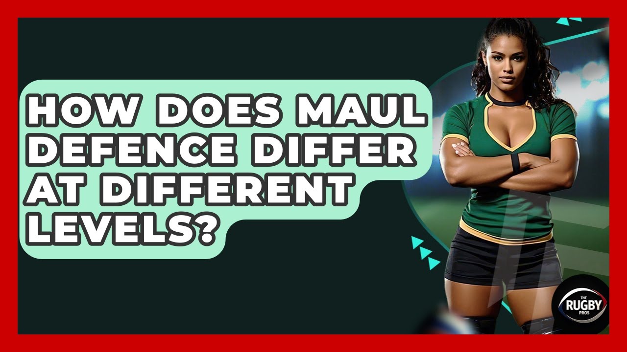 How Does Maul Defence Differ At Different Levels? - The Rugby Pros