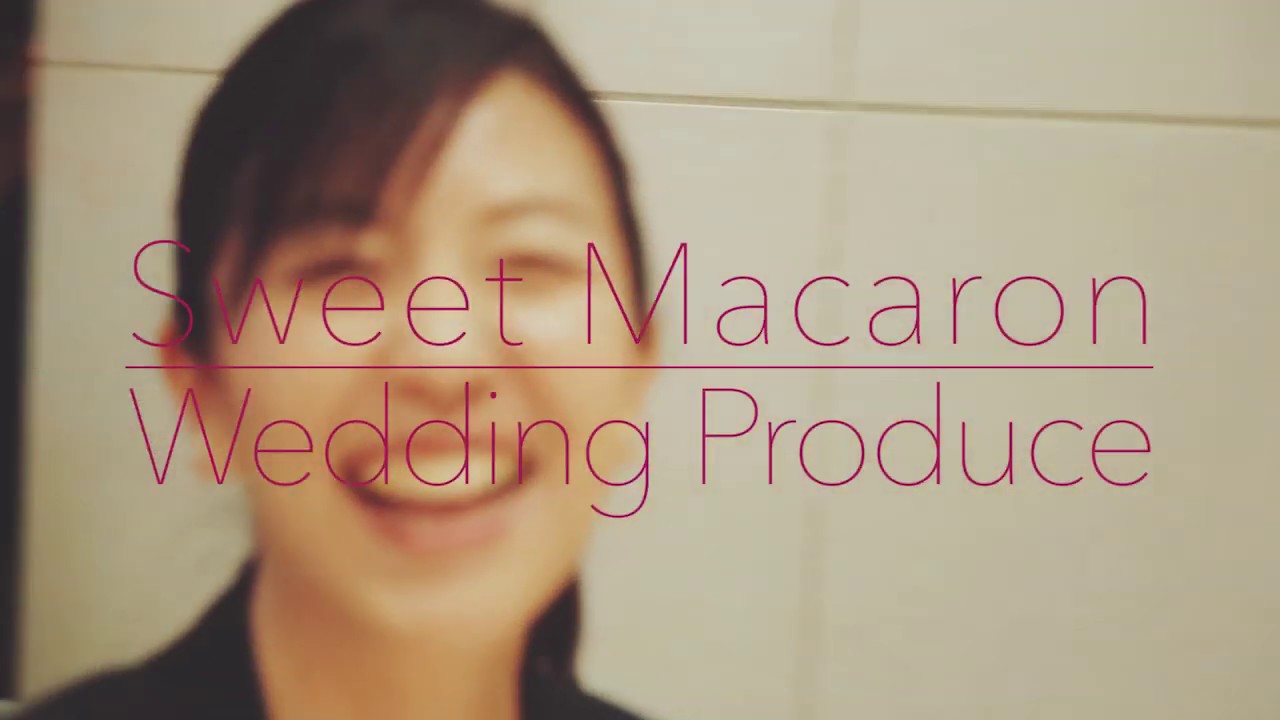 Sweet Ｍacaron  PV