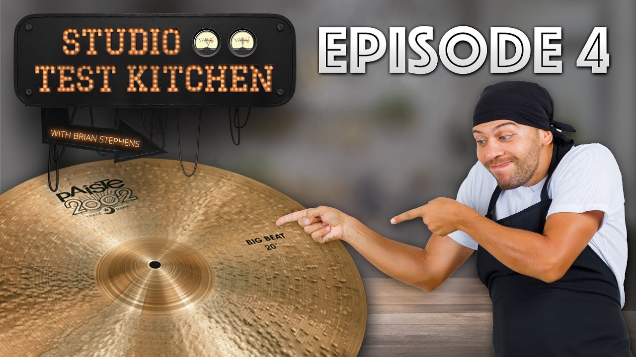 Paiste 2002 Big Beat Cymbals - Studio Test Kitchen: Ep.4