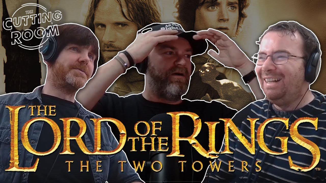 The Lord of the Rings: The Two Towers Analysis | The Cutting Room Movie Review