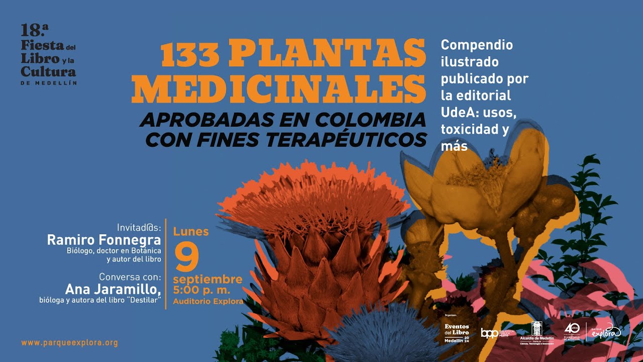 133 plantas medicinales en Colombia | Fiesta del Libro 2024 | Parque Explora