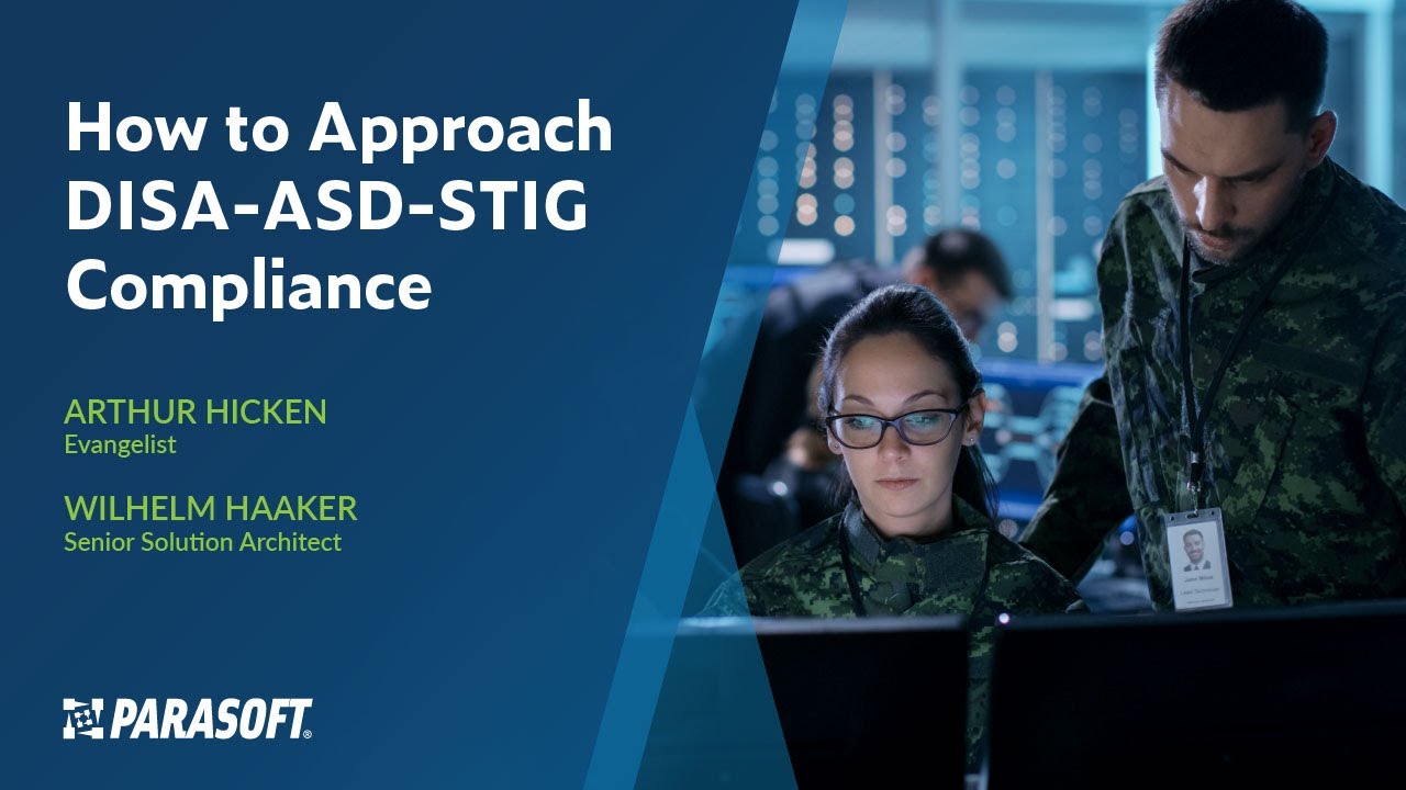 How to Approach DISA ASD STIG Compliance | Parasoft