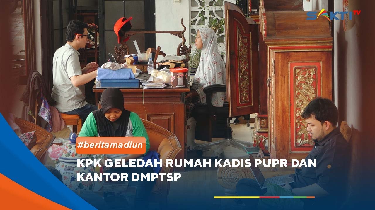 MADIUN - KPK Geledah Rumah Kadis PUPR dan Kantor DMPTSP