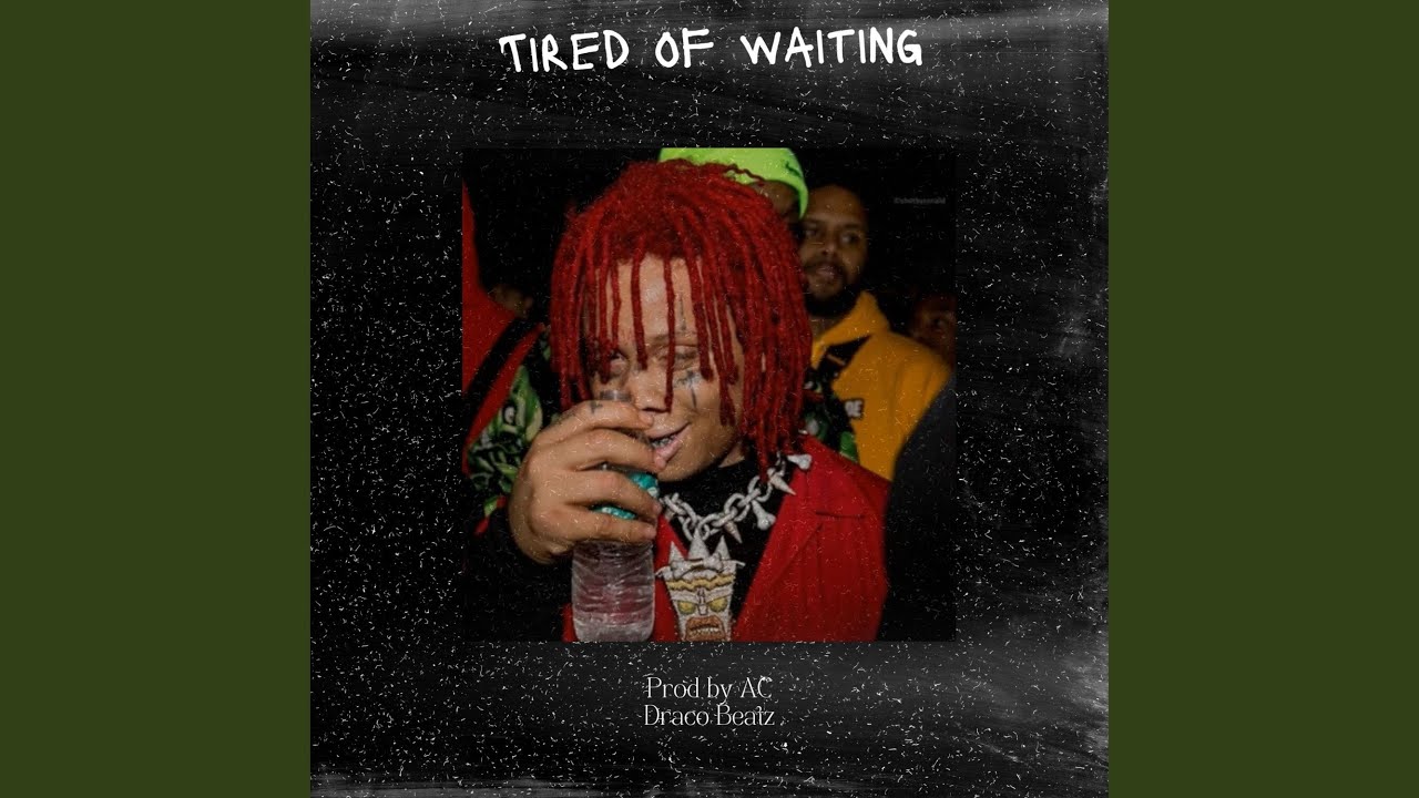 TIRED OF WAITING (feat. prodlewizz)