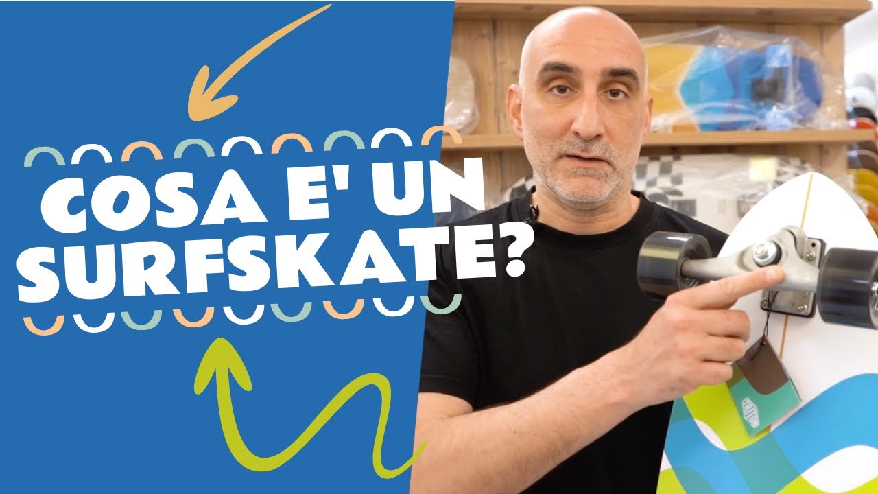 Surfskate - Cos'è e perchè sceglierlo