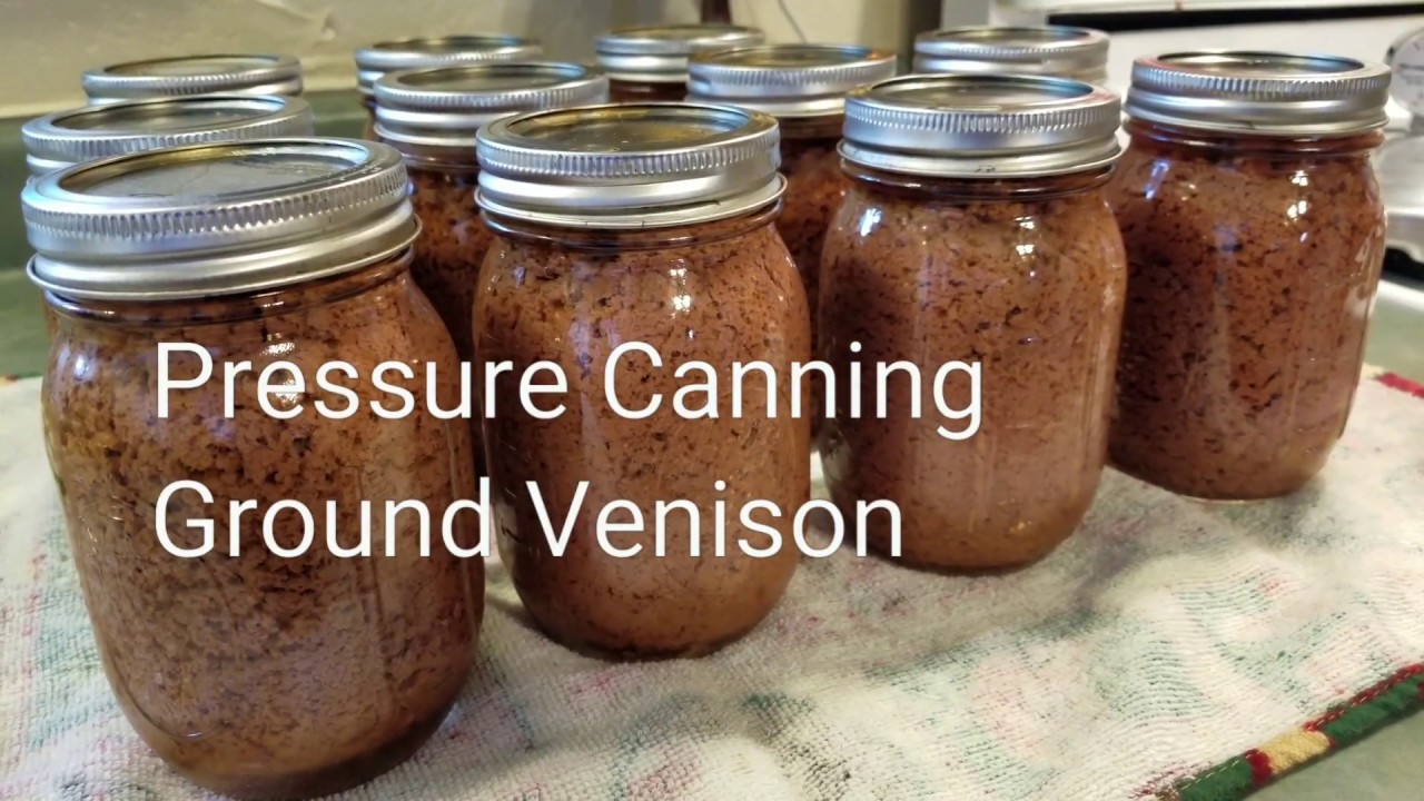 How to Pressure Canning Ground Venison