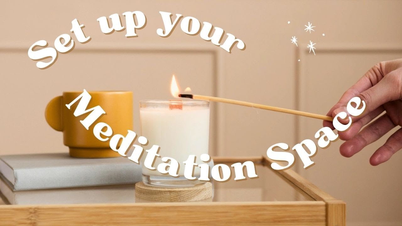 6 Ways to Set up your Meditation Space - simple & effective