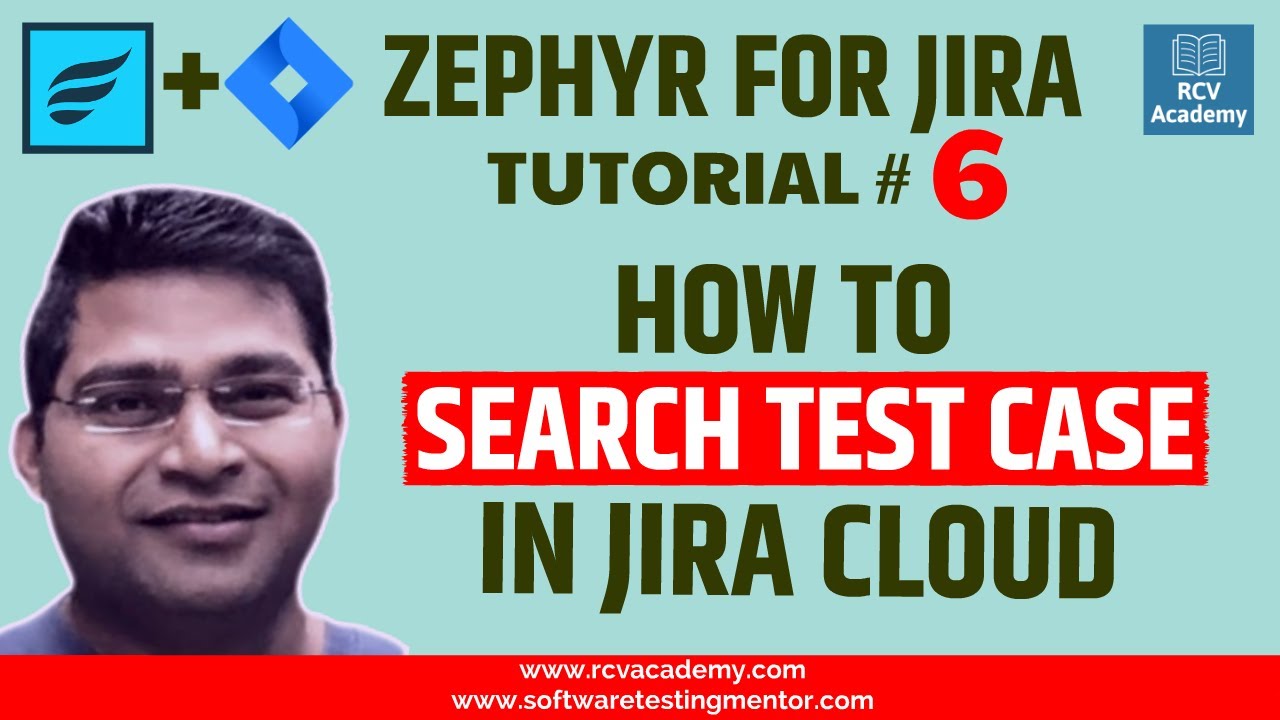 Zephyr for JIRA #6 - How to Search Test Cases in Jira
