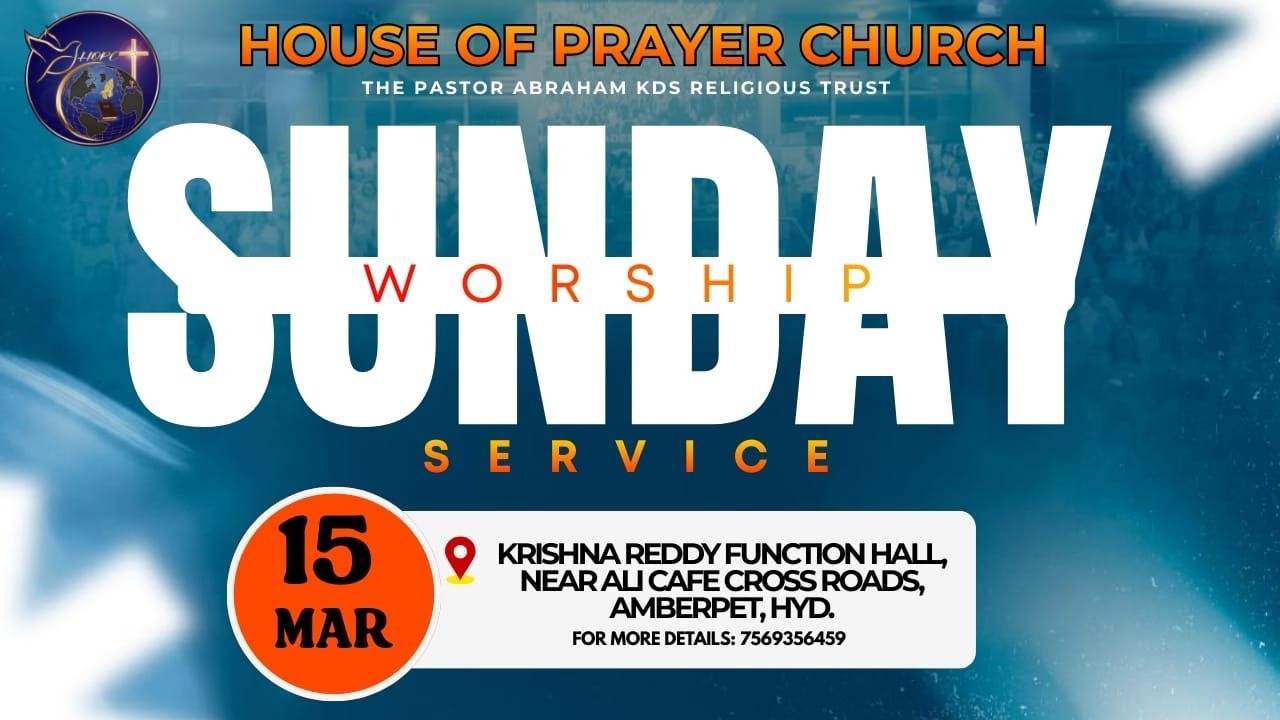 HOUSE OF PRAYER CHURCH SUNDAY WORSHIP SERVICE || 15-03-2026 ||#hopchyd #sundayservice #hopc #worship
