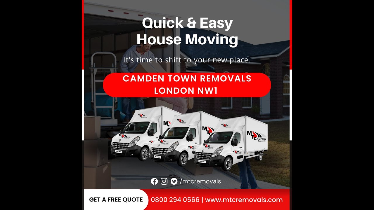 Removals Camden NW1- Move right in with Camden Town Removals, Professionalism and Competitive Prices