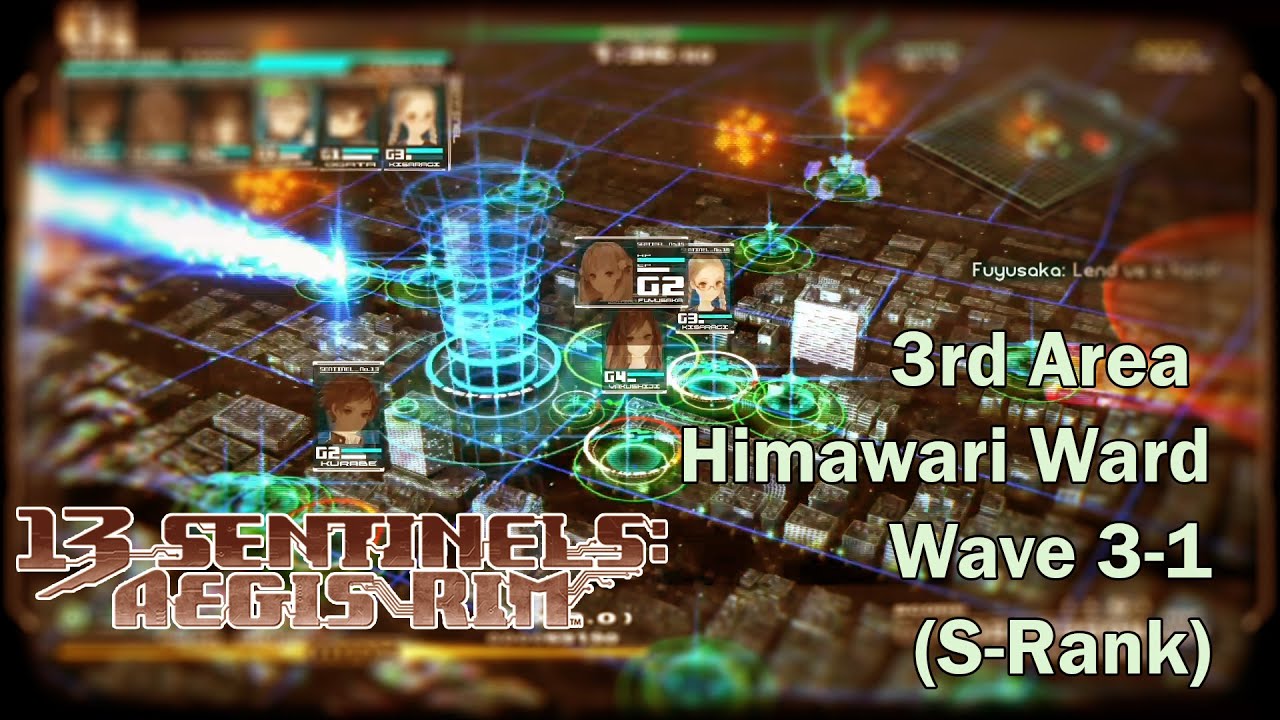 13 Sentinels: Aegis Rim: 3rd Area Himawari Ward S-Rank (Wave 3-1)