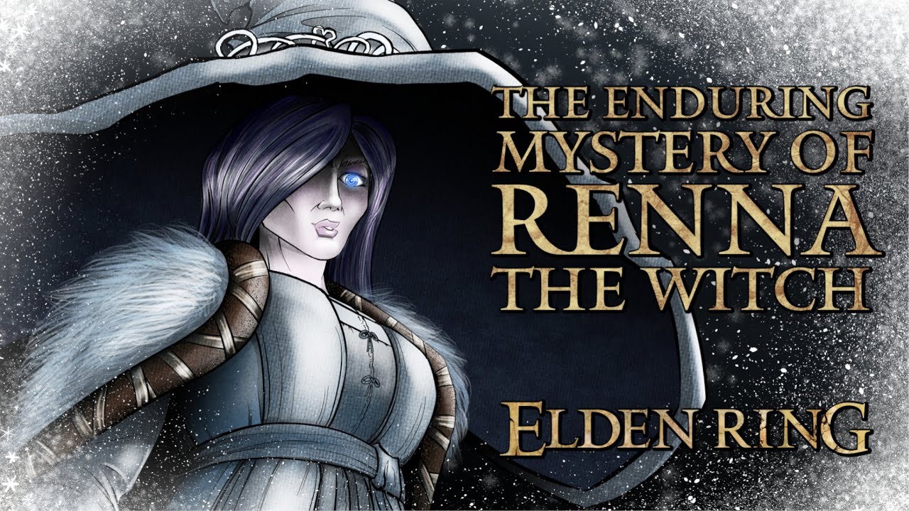 Elden Ring Lore - The Enduring Mystery of Renna the Witch