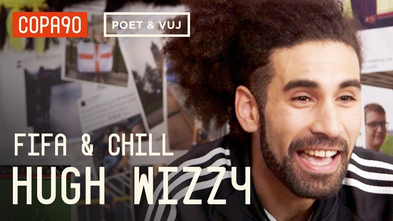 FIFA and Chill with Hugh Wizzy | Poet and Vuj Present
