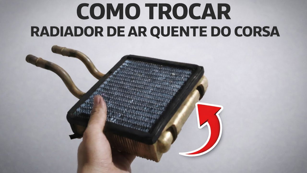 COMO TROCAR radiador de ar quente do CORSA - Passo a Passo