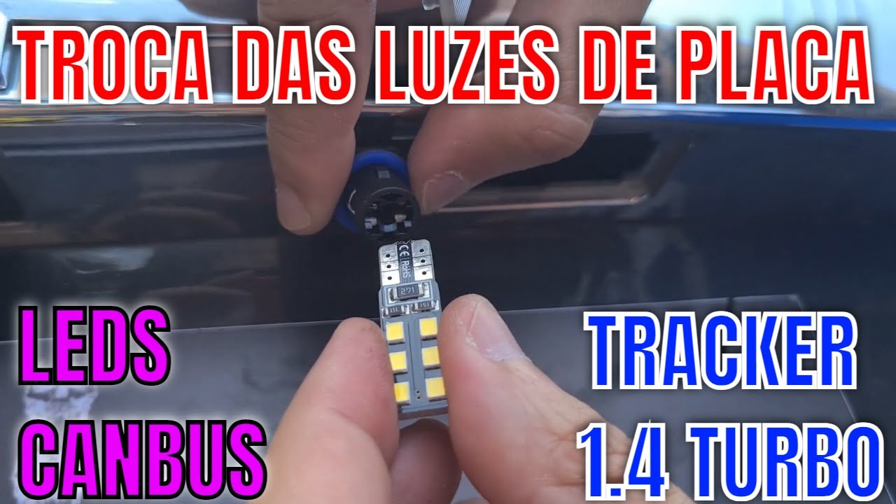 TROCA DAS LUZES DA PLACA POR LEDS CANBUS | TRACKER 1.4 TURBO #Edcriptografia
