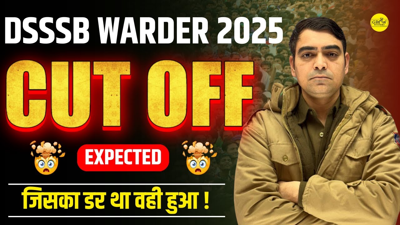 DSSSB Warder 2025 | Expected Cut Off | DSSSB Exams 2025 | Sombir Sir