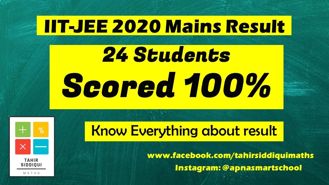 IIT JEE Mains Result 2020 Toppers with 100 Percentage