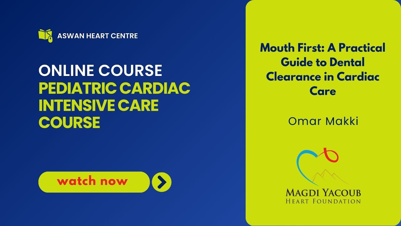 Mouth First: A Practical Guide to Dental Clearance in Cardiac Care | Dr. Omar Makki