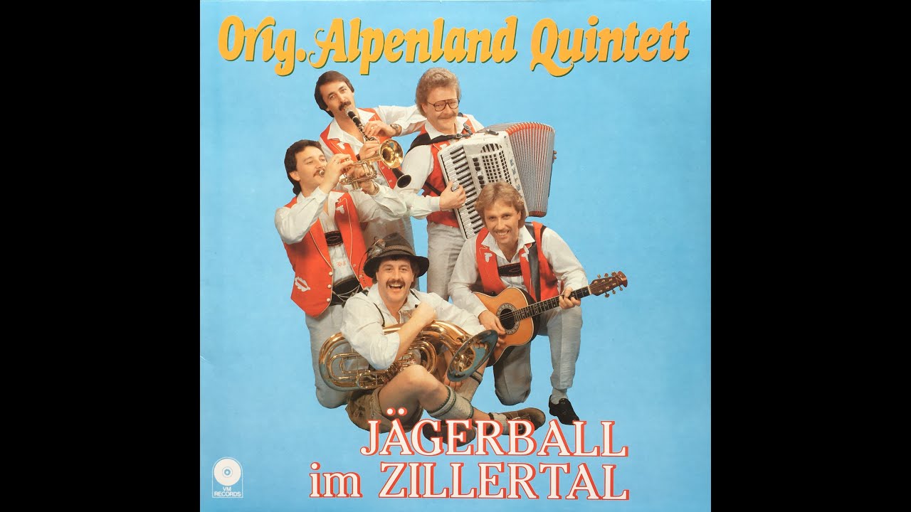 Alpenland Quintett - Jägerball im Zillertal