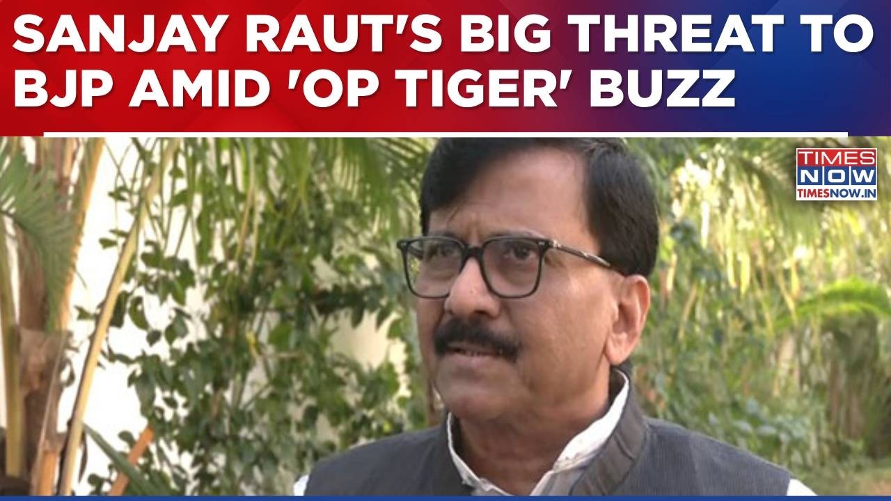 'Op Tiger' Fear Grips Uddhav Camp: Sanjay Raut Threatens BJP, Says 'BJP Won't Survive Our Return'