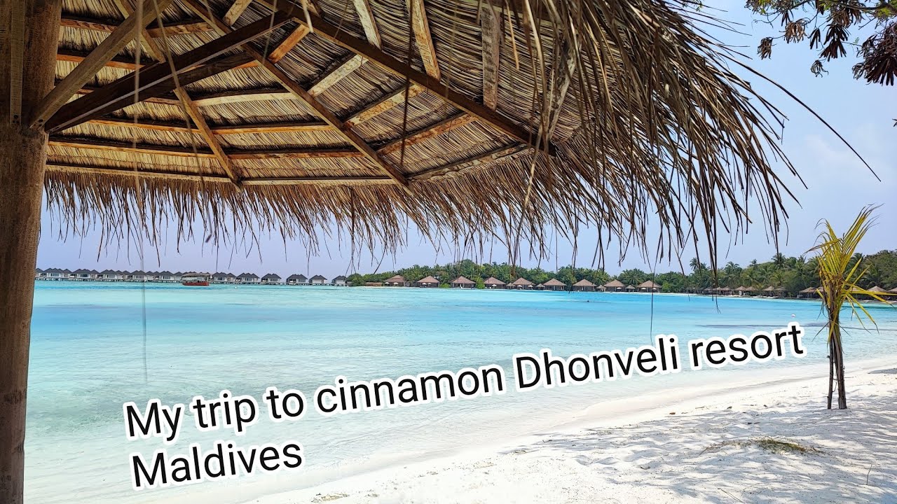 My trip to Cinnamon Dhonveli in the Maldives