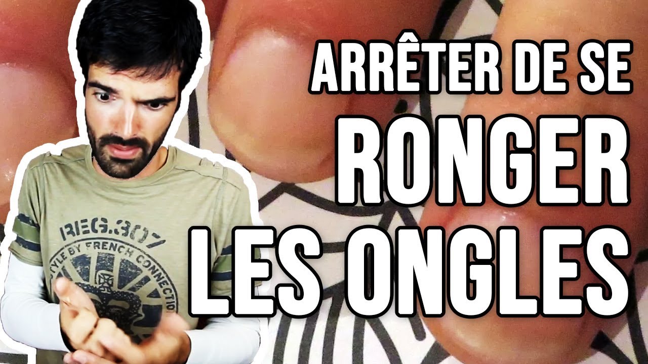 ARRÊTE DE TE RONGER LES ONGLES