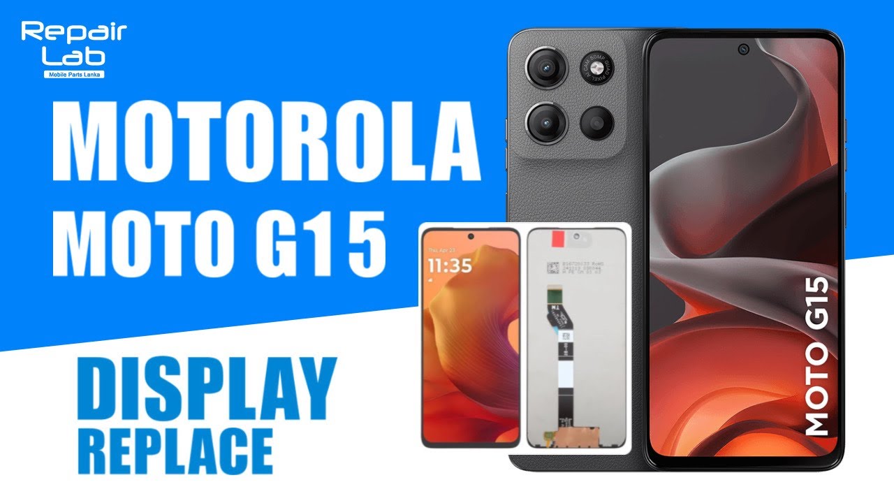 Motorola Moto G15 Display Screen Replacement | Motorola Repair | Step-by-Step Repair Guide