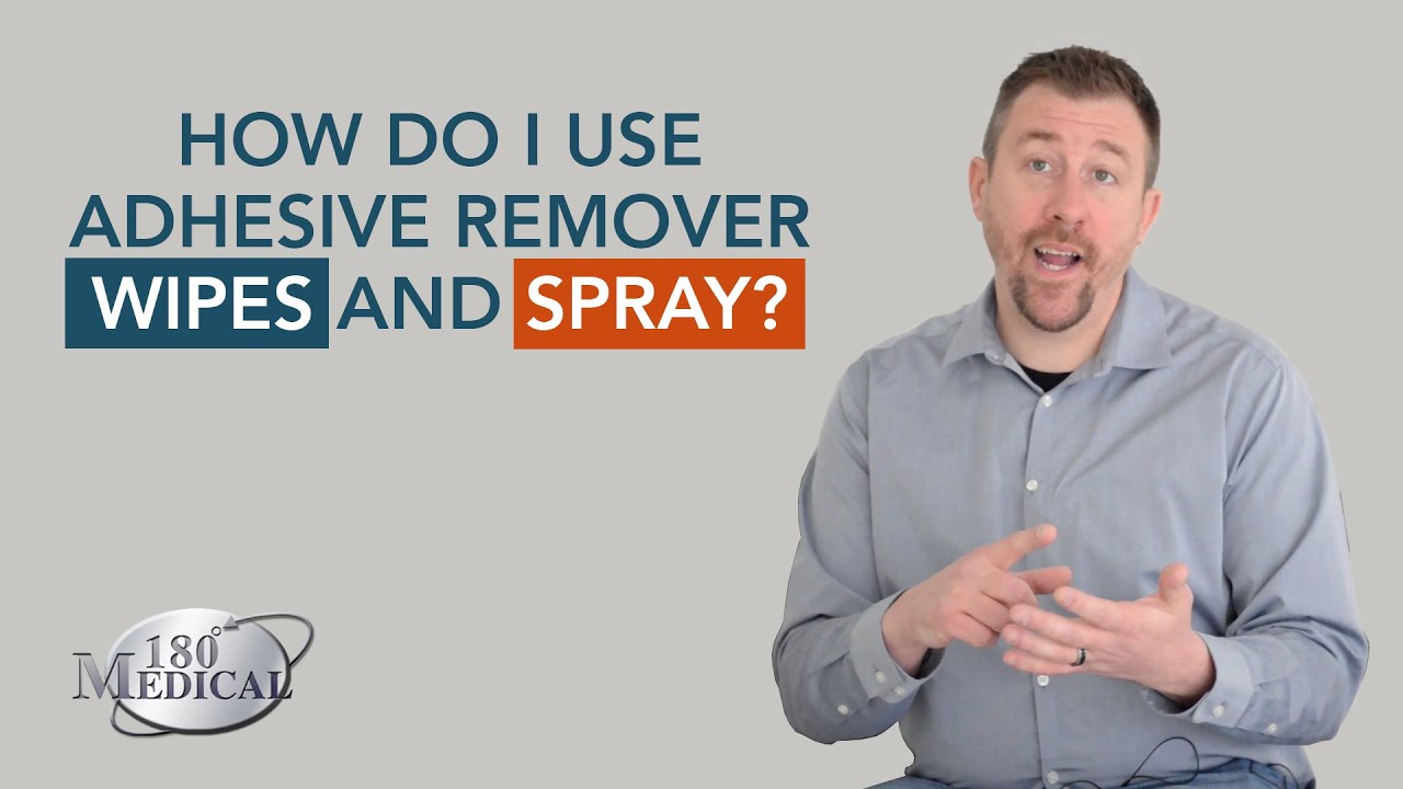 180 Medical Ostomy Q&A: How to use adhesive remover wipes and sprays
