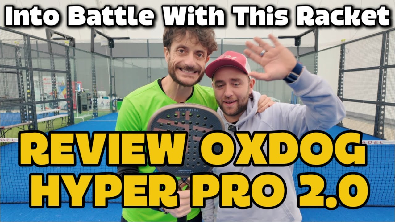 Oxdog Hyper Pro 2.0: Review In English | In love with this racket since very first shot