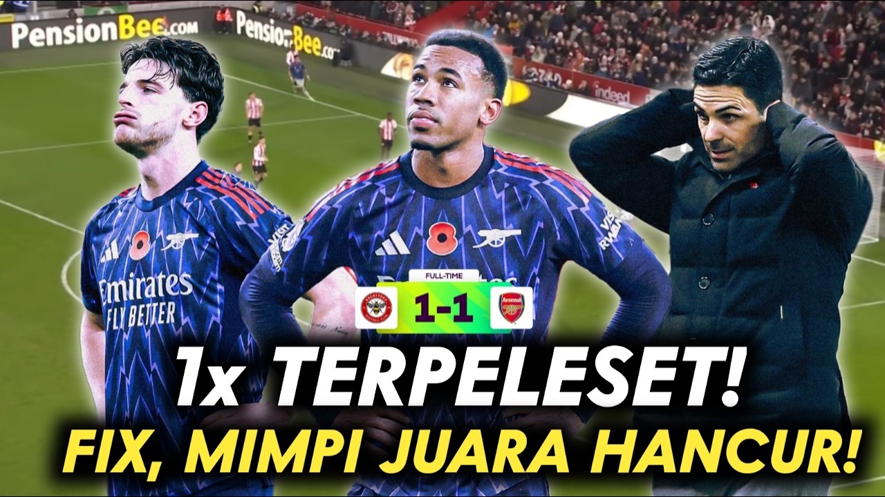PUNCAK MEMANAS! Jarak 4 Poin yang Bisa Menghancurkan Mimpi Arsenal!