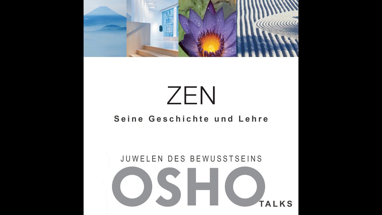 OSHO über ZEN auf AUDIBLE & SPOTIFY!!! (Buddhismus, Hinduismus, Taoismus, Tao, Tantra, Upanishaden)
