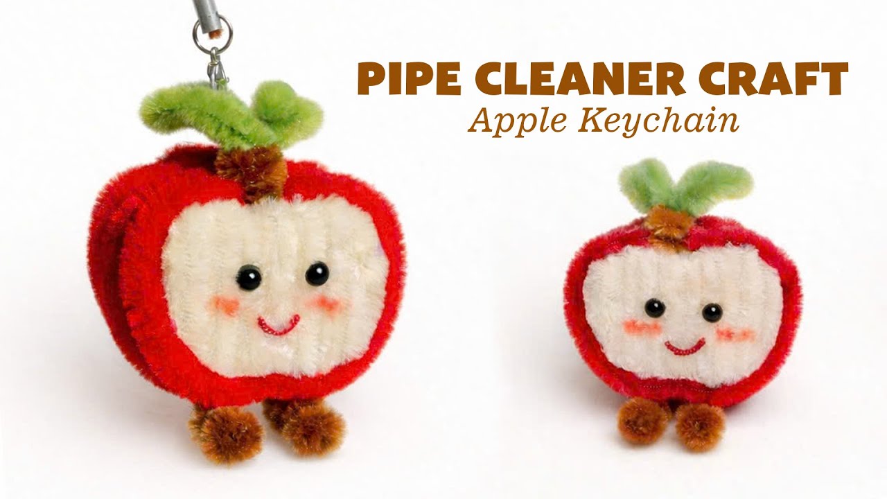 Easy Pipe Cleaner Keychain - Cute Apple Keychain