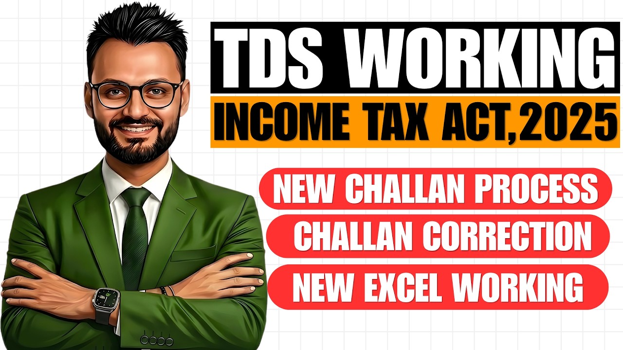 New TDS practical working as per Income Tax Act, 2025