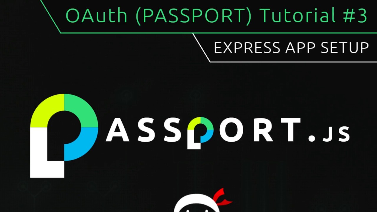 OAuth (Passport.js) Tutorial #3 - Settingup an Express App