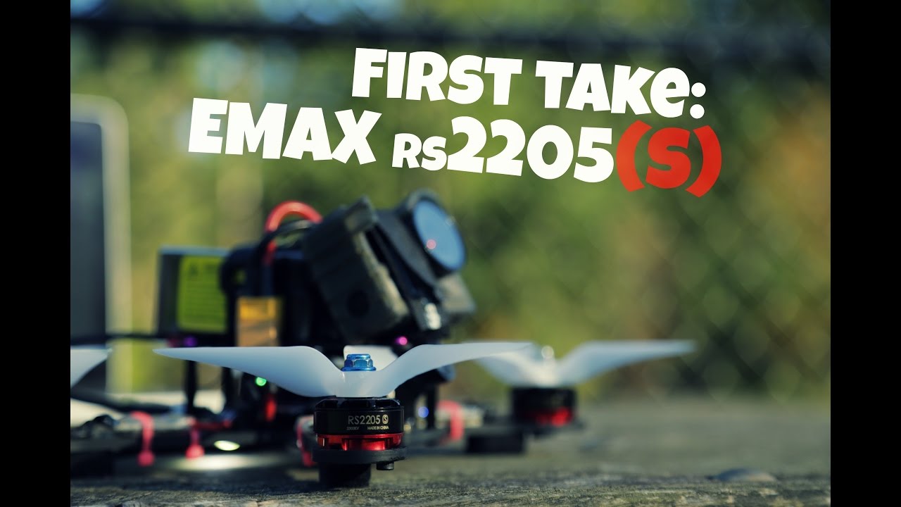 First Take: Emax rs2205(S)