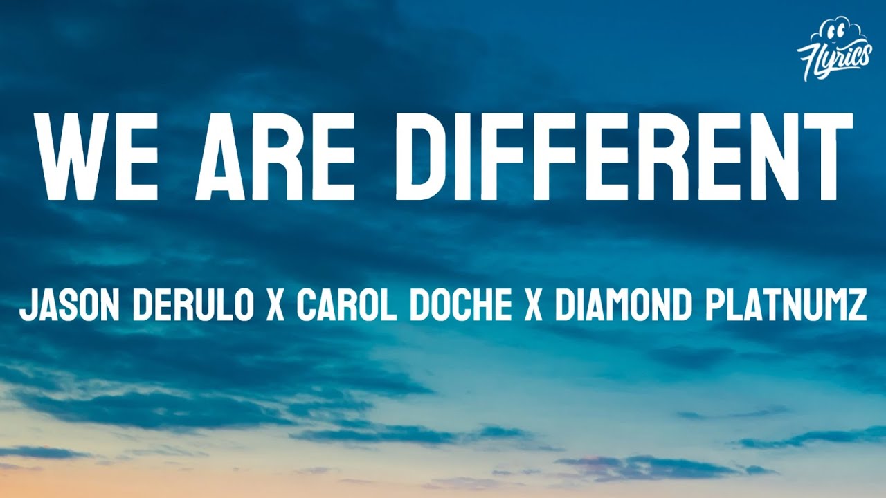 Jason Derulo & Carol Doche & Diamond Platnumz - We are different (lyrics)
