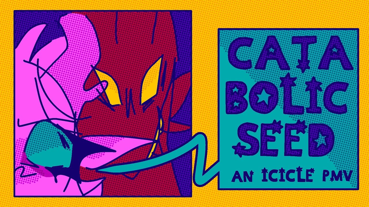 CATABOLIC SEED icicle pmv unfinished sorry...