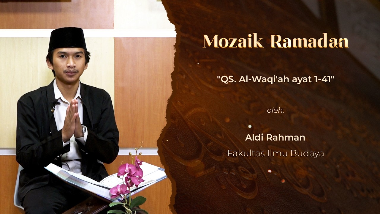 MOZAIK RAMADAN - TILAWAH - ALDI RAHMAN - 
