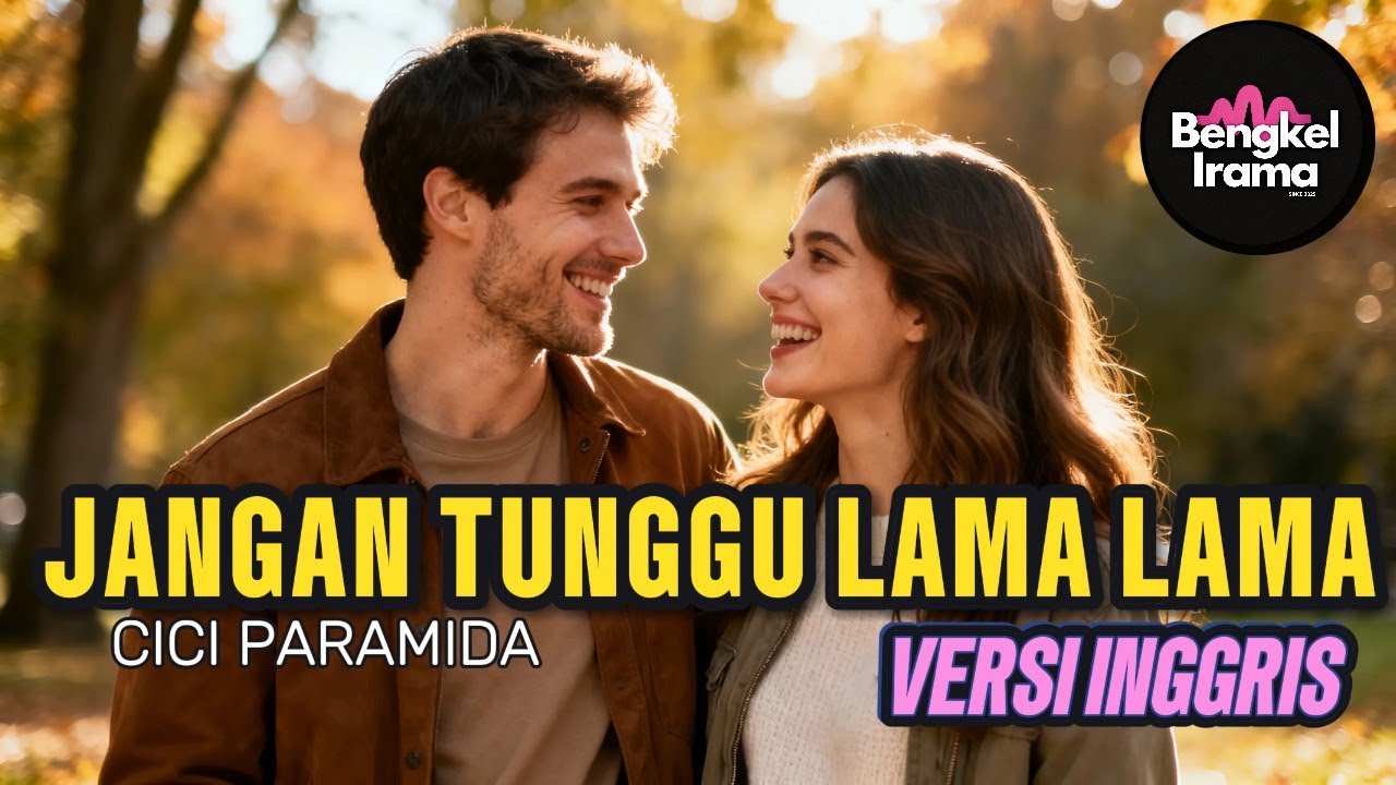 Lagu Dangdut Versi INGGRIS -Jangan Tunggu Lama-lama  Cici Paramida| ENGLISH Version(Jazz Pop  Cover)