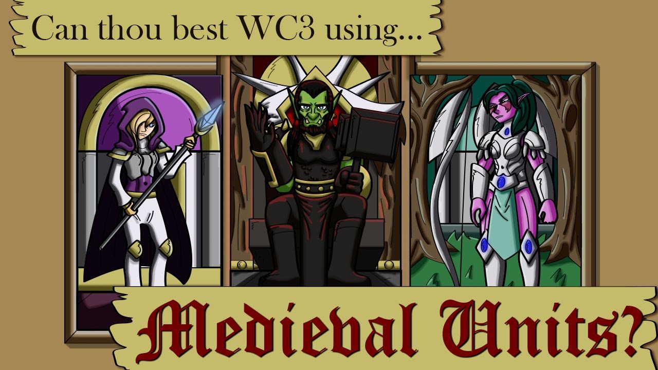 Can you beat Warcraft 3: Reign of Chaos with Medieval units only? (Medieval Challenge)