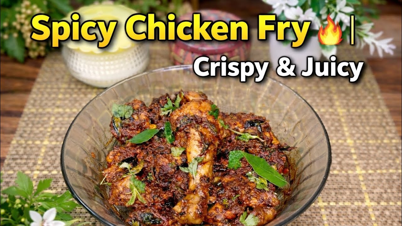 Spicy Chicken Fry 🔥 | Crispy & Juicy Homemade Chicken Fry Recipe #ChickenFry