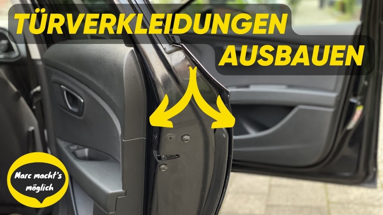 Türverkleidungen vorne & hinten richtig ausbauen Seat Leon 5F mk3 remove front/ rear door panels