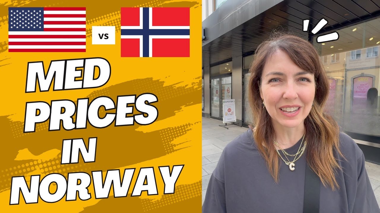 America vs. Norway Meds - Which are CHEAPER?