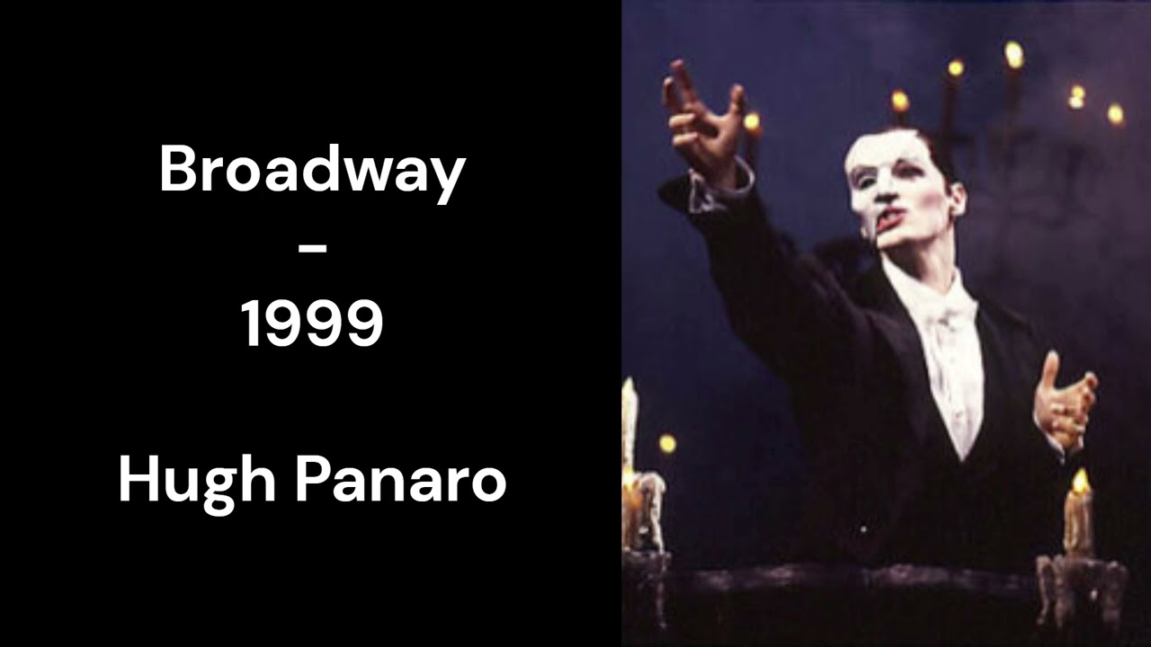 Hugh Panaro as The Phantom - Broadway - 1999