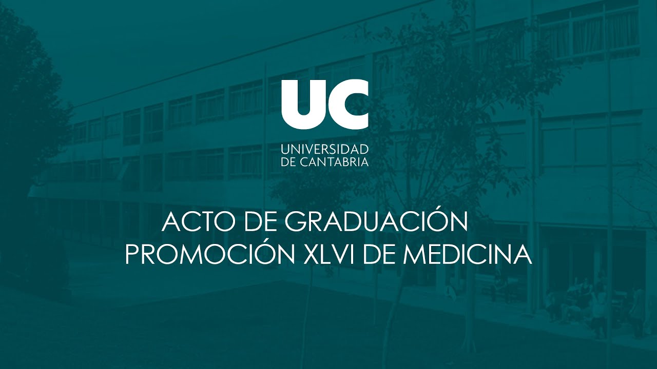 Acto de graduación promoción XLVI de Medicina de la Universidad de Cantabria