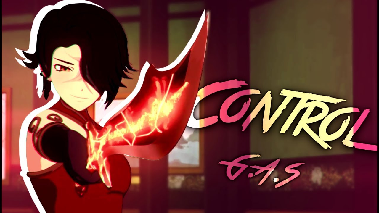 GAS | Control | RWBY MEP
